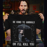 "BE KIND TO ANIMALS" Shirt