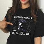 "BE KIND TO ANIMALS" Shirt